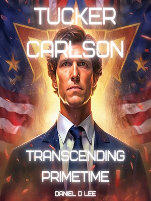 cover image of Tucker Carlson